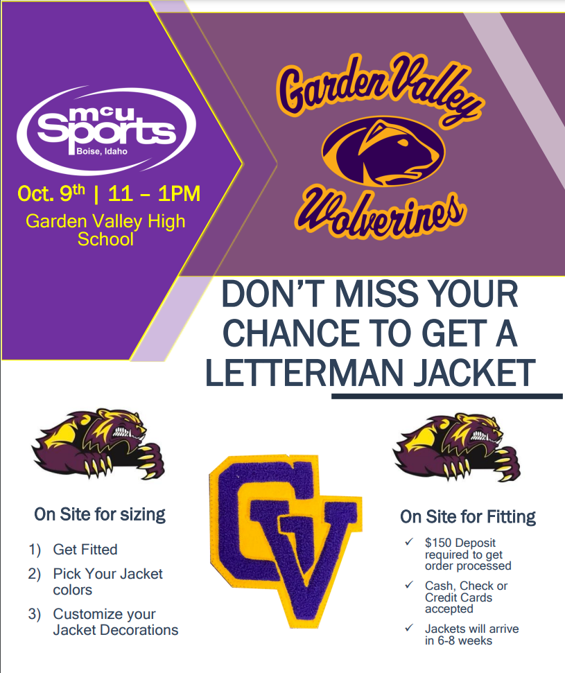 McU Sports will be at Garden Valley High School on 10/9/2023 from 11:00 to 1:00 for letterman jacket fittings. A deposit of $150.00 will be required for all orders. 